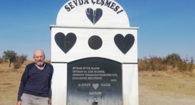 Eşine Duyduğu Sevgiyi “Sevda Çeşmesi” ile Ölümsüzleştirdi