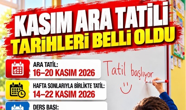 Kasım Ara Tatili Tarihleri Belli Oldu