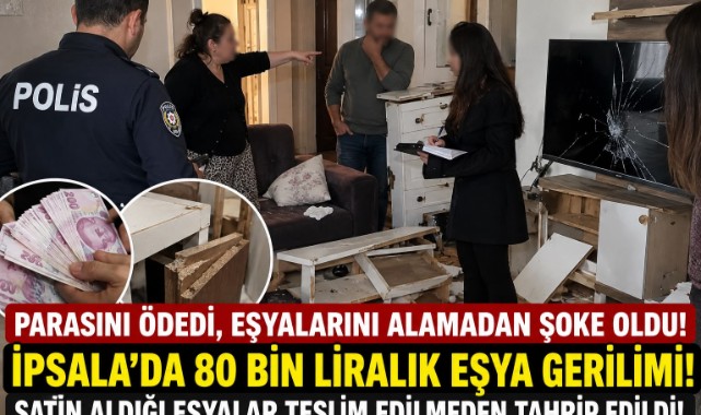 Satın Aldığı Eşyalar Teslim Edilmeden Tahrip Edildi!