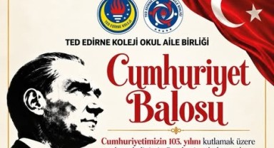 TED Edirne Koleji’nden Cumhuriyetin 103. Yılına Özel Balo