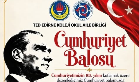 TED Edirne Koleji’nden Cumhuriyetin 103. Yılına Özel Balo
