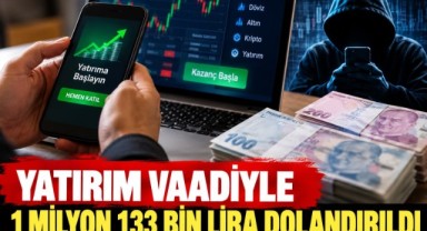 Yüksek Kazanç Hayali Kabusa Döndü: 1,1 Milyon Lirasını Kaptırdı